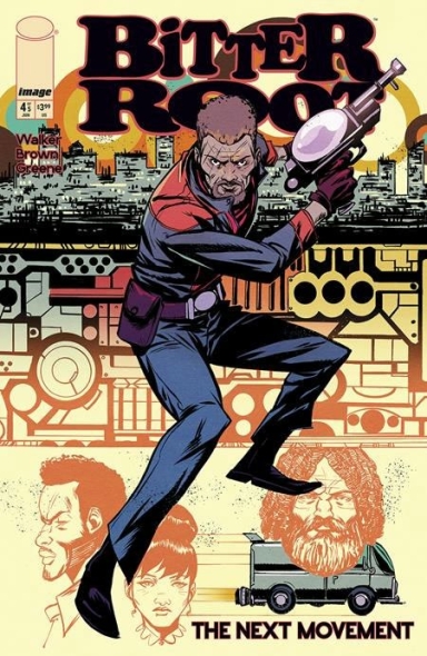 Bitter Root The Next Movement #4 (of 5)