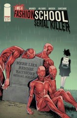 I Was A Fashion School Serial Killer #3 (of 5)