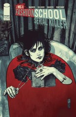 I Was A Fashion School Serial Killer #3 (of 5)