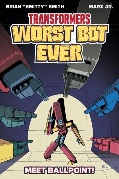 Transformers Worst Bot Ever TP, Vol. 1