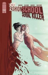 I Was A Fashion School Serial Killer #4 (of 5)