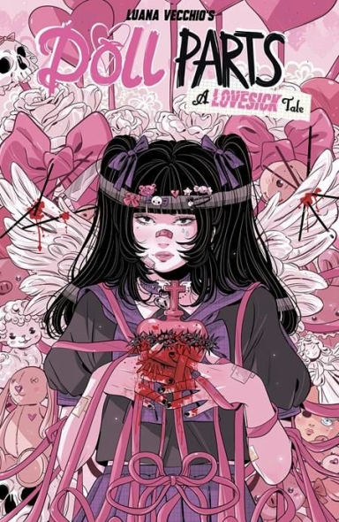 Doll Parts A Lovesick Tale TP, Vol. 1