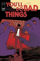 You'll Do Bad Things #6 (of 6)