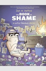 The Book Of Shame An Extra Fabulous Collection OGN HC, Book 1