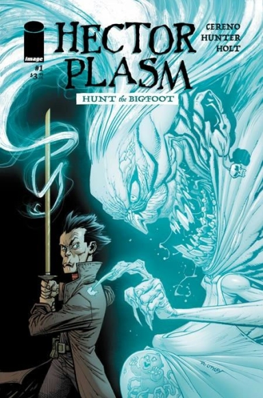 Hector Plasm Hunt The Bigfoot #1 (of 3)