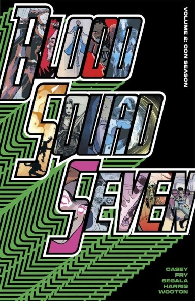 Blood Squad Seven TP, Vol. 2