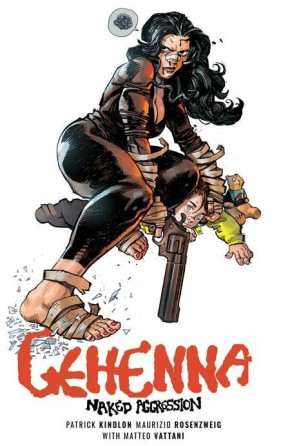 Gehenna Naked Aggression TP, Vol. 1 cover