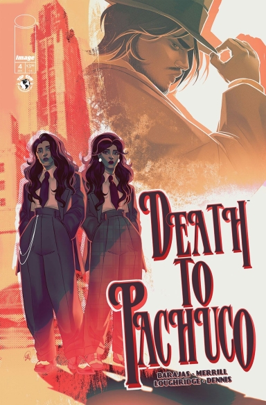 Death to Pachuco #4 (of 5)