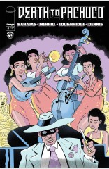 Death to Pachuco #4 (of 5)