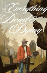 Everything Dead & Dying #5 (of 5)