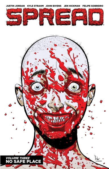 Spread, Vol. 3: No Safe Place TP