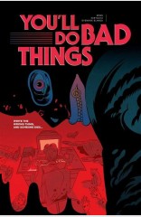 Youll Do Bad Things TP, Vol. 1