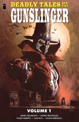 DEADLY TALES OF THE GUNSLINGER SPAWN, VOL. 1 TP