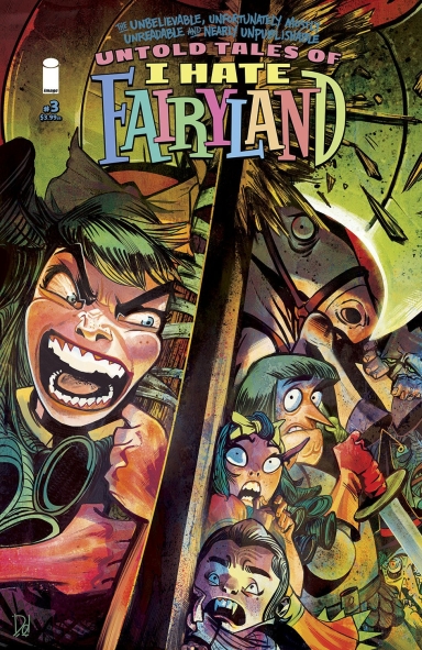 THE UNBELIEVABLE, UNFORTUNATELY MOSTLY UNREADABLE AND NEARLY UNPUBLISHABLE UNTOLD TALES OF I HATE FAIRYLAND #3 (OF 5)