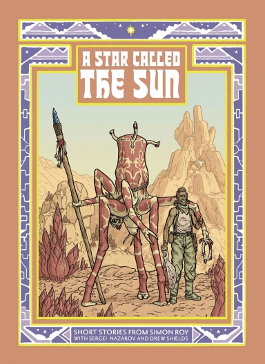 A Star Called The Sun A Collection Of Short Science Fiction Stories TP, Vol. 1