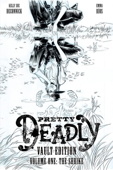 Pretty Deadly HC The Shrike Vault Edition