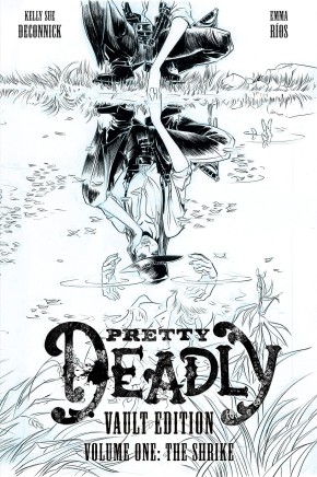 Pretty Deadly HC The Shrike Vault Edition cover