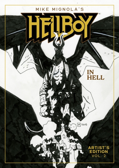 Mike Mignolas Hellboy In Hell Artists Edition HC, Book 2