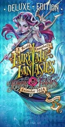 J. Scott Campbell’s Fairytale Fantasies 2024 Calendar Deluxe Edition cover
