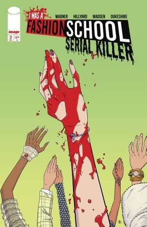 I Was A Fashion School Serial Killer #2 (of 5) cover
