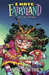 I Hate Fairyland TP, Vol. 7