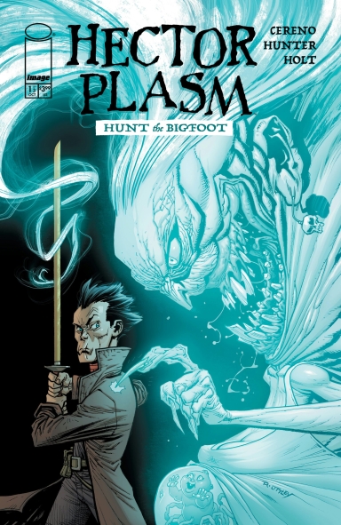 Hector Plasm Hunt The Bigfoot #1 (of 3)