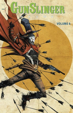 Gunslinger Spawn TP, Vol. 6 cover