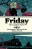 Friday DLX ED HC, Vol. 1