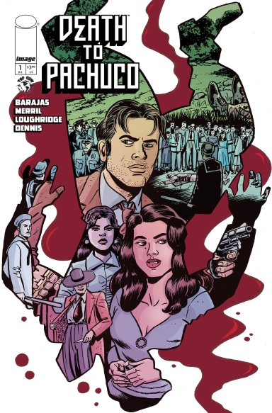 Death to Pachuco #1 (of 5)
