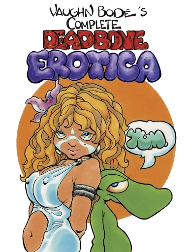 Complete Deadbone Erotica Omnibus HC, Vol. 1