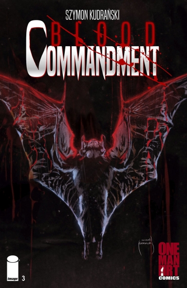 Blood Commandment #3 (of 4)