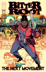 Bitter Root The Next Movement #2 (of 5)