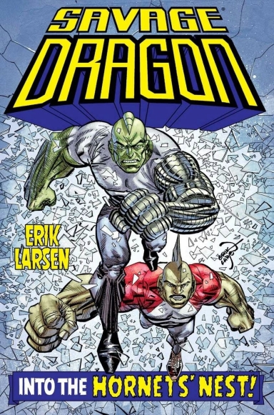 Savage Dragon Into The Hornets’ Nest TP