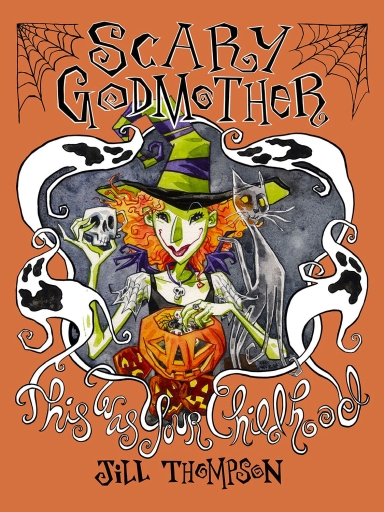 Scary Godmother This Was Your Childhood Compendium TP, Vol. 1