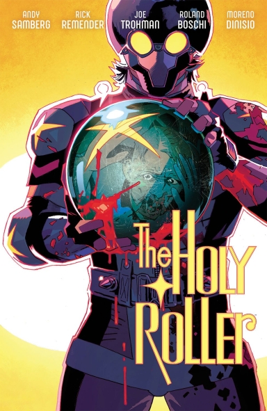 The Holy Roller TP, Vol. 1