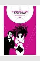 IF DESTRUCTION BE OUR LOT #2