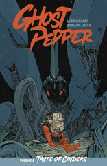 GHOST PEPPER: TASTE OF CINDERS, VOL. 2 TP