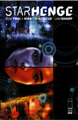 STARHENGE BOOK TWO A KISS FOR ATTICUS #1 (OF 4) CVR A LIAM SHARP