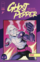 GHOST PEPPER #13 CVR A LUDO LULLABI & ADRIANO LUCAS