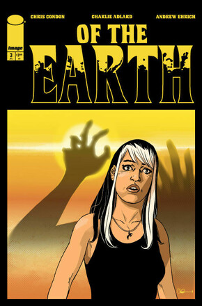 OF THE EARTH #3 (OF 6) CVR A CHARLIE ADLARD (MR) cover