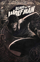 UNIVERSAL MONSTERS: BLOOD OF THE WOLF MAN #3 (OF 4)