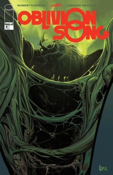 Oblivion Song By Kirkman & De Felici #4