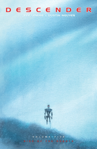Descender, Vol. 5: Rise Of The Robots TP