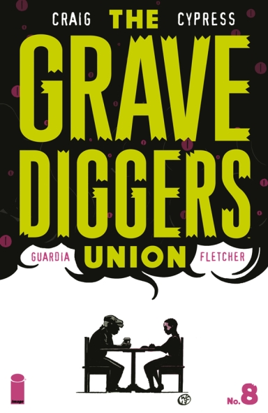 The Gravediggers Union #8