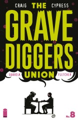 The Gravediggers Union #8