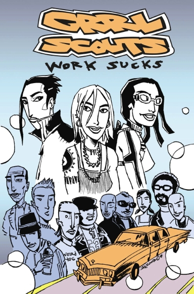 Grrl Scouts Vol 2: Work Sucks