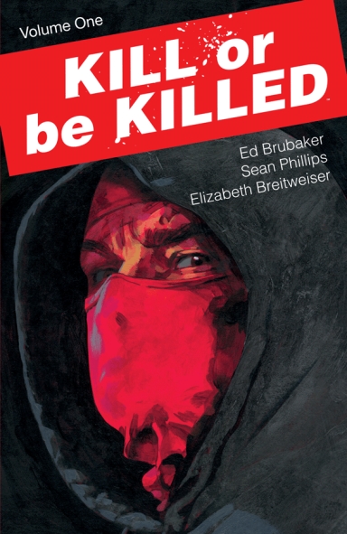 Kill Or Be Killed, Vol. 1 TP