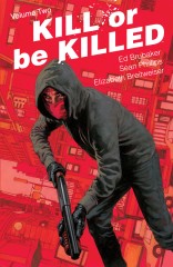 Kill Or Be Killed, Vol. 2 TP