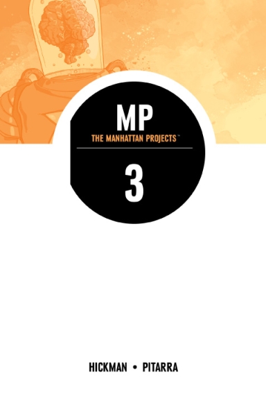 The Manhattan Projects, Vol. 3 TP