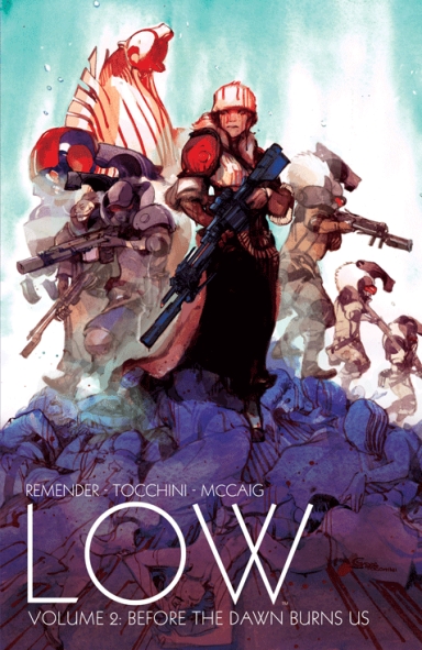 Low, Vol. 2 TP: Before The Dawn Burns Us